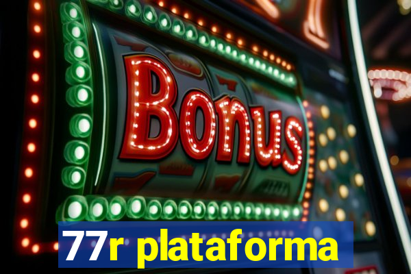 77r plataforma